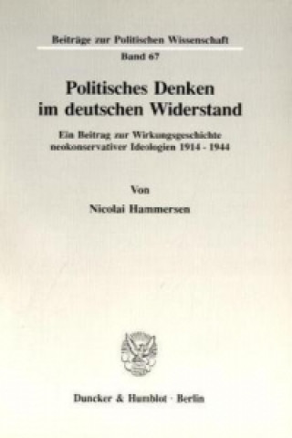 Livre Politisches Denken im deutschen Widerstand. Nicolai Hammersen