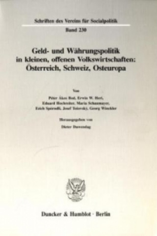 Könyv Geld- und Währungspolitik in kleinen, offenen Volkswirtschaften. Dieter Duwendag