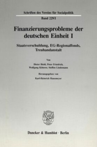 Kniha Finanzierungsprobleme der deutschen Einheit I. Karl-Heinrich Hansmeyer