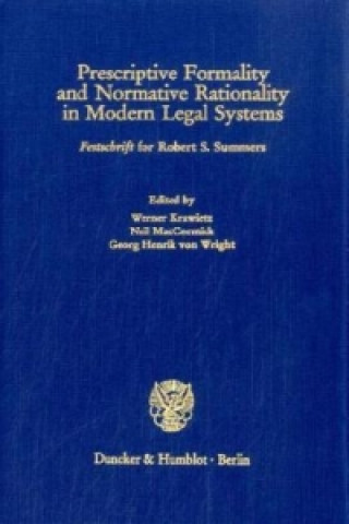 Carte Prescriptive Formality and Normative Rationality in Modern Legal Systems. Werner Krawietz