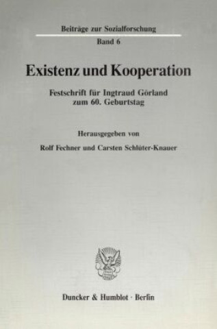 Könyv Existenz und Kooperation. Rolf Fechner