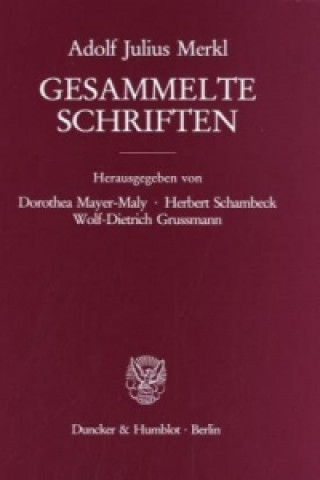 Книга Gesammelte Schriften. Adolf Julius Merkl