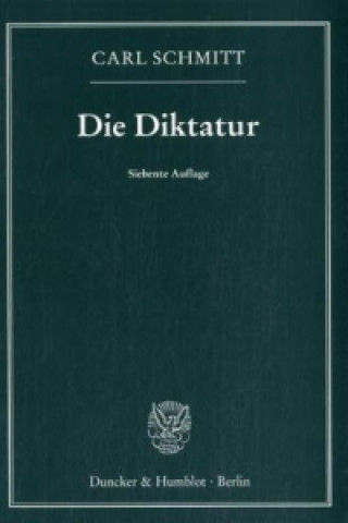 Carte Die Diktatur Carl Schmitt