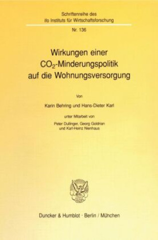 Книга Wirkungen einer CO(2)-Minderungspolitik auf die Wohnungsversorgung. Karin Behring