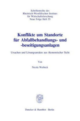 Buch Konflikte um Standorte für Abfallbehandlungs- und -beseitigungsanlagen. Nicola Werbeck