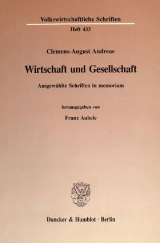 Könyv Wirtschaft und Gesellschaft. Clemens-August Andreae