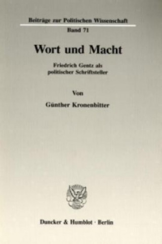 Könyv Wort und Macht. Günther Kronenbitter