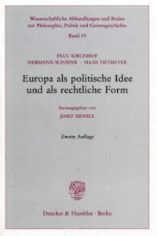 Book Europa als politische Idee und als rechtliche Form. Paul Kirchhof