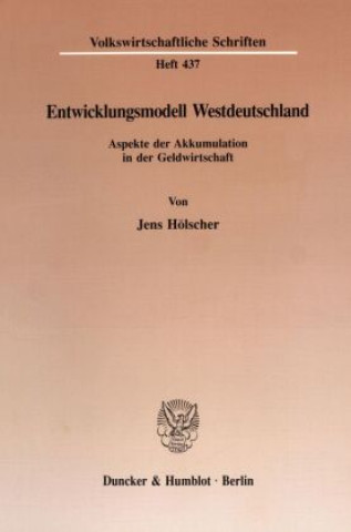 Kniha Entwicklungsmodell Westdeutschland. Jens Hölscher
