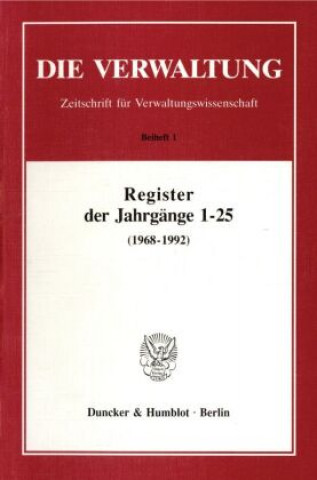 Könyv Register der Jahrgänge 1 - 25 der Zeitschrift »Die Verwaltung« (1968 - 1992). Helmuth Schulze-Fielitz