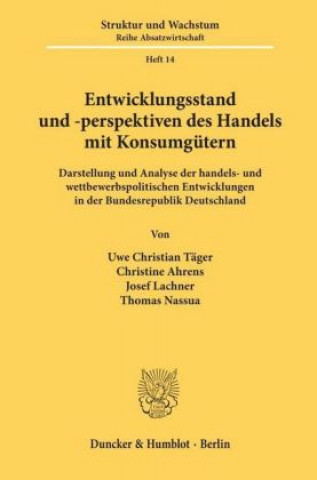 Buch Entwicklungsstand und -perspektiven des Handels mit Konsumgütern. Uwe Christian Täger