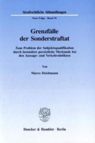 Kniha Grenzfälle der Sonderstraftat. Marco Deichmann