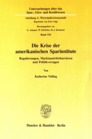 Libro Die Krise der amerikanischen Sparinstitute. Katherine Nölling