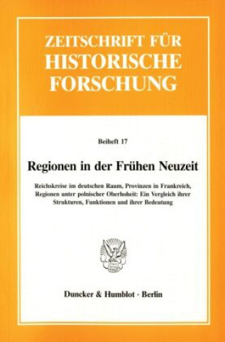 Książka Regionen in der Frühen Neuzeit. Peter Claus Hartmann