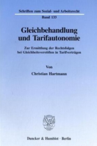 Carte Gleichbehandlung und Tarifautonomie. Christian Hartmann