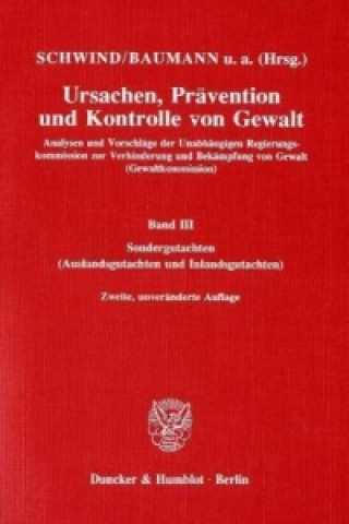 Książka Ursachen, Prävention und Kontrolle von Gewalt. Hans-Dieter Schwind