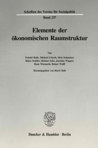 Libro Elemente der ökonomischen Raumstruktur. Horst Todt