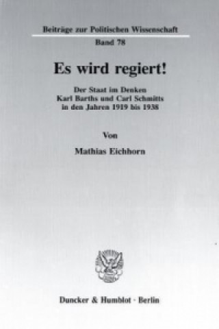 Kniha Es wird regiert! Mathias Eichhorn