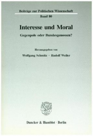 Книга Interesse und Moral. Wolfgang Schmitz