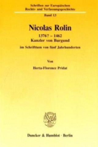 Kniha Nicolas Rolin 1376? - 1462. Herta-Florence Pridat