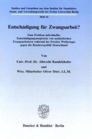 Kniha Entschädigung für Zwangsarbeit? Albrecht Randelzhofer