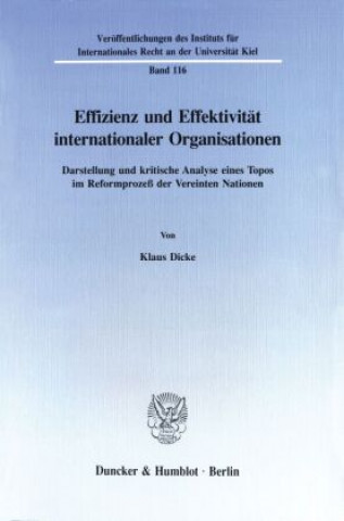 Kniha Effizienz und Effektivität internationaler Organisationen. Klaus Dicke