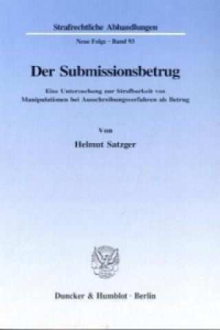 Kniha Der Submissionsbetrug. Helmut Satzger