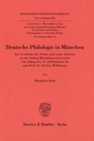 Книга Deutsche Philologie in München. Magdalena Bonk
