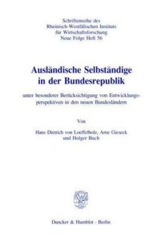 Könyv Ausländische Selbständige in der Bundesrepublik Hans Dietrich von Loeffelholz
