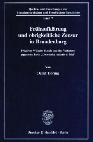 Carte Frühaufklärung und obrigkeitliche Zensur in Brandenburg. Detlef Döring