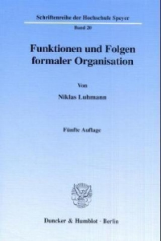 Könyv Funktionen und Folgen formaler Organisation. Niklas Luhmann