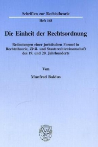 Kniha Die Einheit der Rechtsordnung. Manfred Baldus