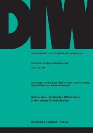 Książka Aufbau des industriellen Mittelstands in den neuen Bundesländern. Heike Belitz