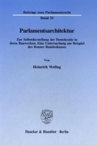 Książka Parlamentsarchitektur. Heinrich Wefing