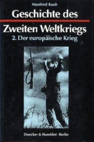 Carte Geschichte des Zweiten Weltkriegs. Manfred Rauh