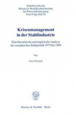 Carte Krisenmanagement in der Stahlindustrie. Arne Gieseck