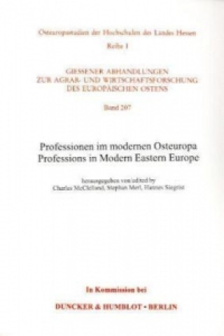 Kniha Professionen im modernen Osteuropa / Professions in Modern Eastern Europe. Charles McClelland