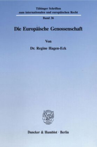 Book Die Europäische Genossenschaft. Regine Hagen-Eck