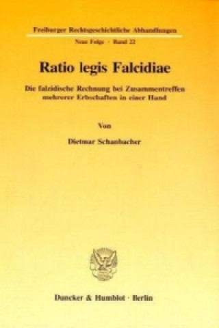 Buch Ratio legis Falcidiae. Dietmar Schanbacher