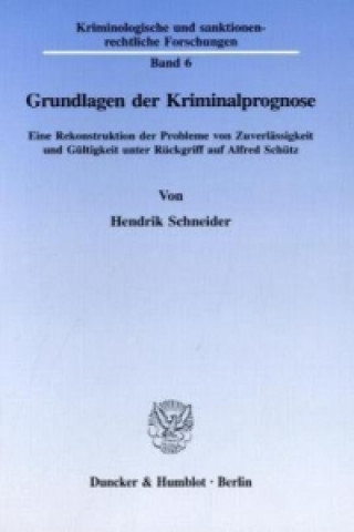 Kniha Grundlagen der Kriminalprognose. Hendrik Schneider