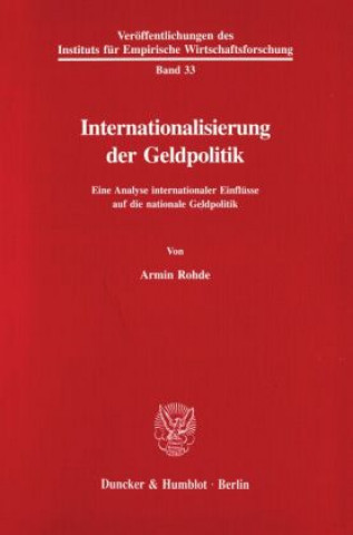 Libro Internationalisierung der Geldpolitik. Armin Rohde