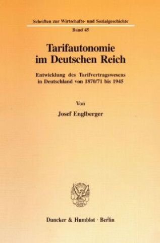 Könyv Tarifautonomie im Deutschen Reich. Josef Englberger