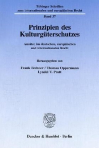 Buch Prinzipien des Kulturgüterschutzes. Frank Fechner