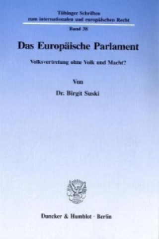 Knjiga Das Europäische Parlament. Birgit Suski