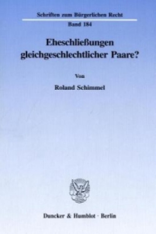 Kniha Eheschließungen gleichgeschlechtlicher Paare? Roland Schimmel