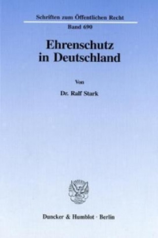 Книга Ehrenschutz in Deutschland. Ralf Stark