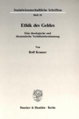 Buch Ethik des Geldes. Rolf Kramer