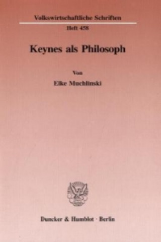 Book Keynes als Philosoph. Elke Muchlinski