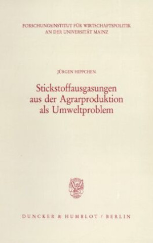 Kniha Stickstoffausgasungen aus der Agrarproduktion als Umweltproblem. Jürgen Hippchen