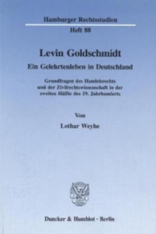 Книга Levin Goldschmidt. Lothar Weyhe